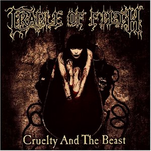 Cradle of filth - Cruelty and the Beast