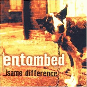 Entombed - Same Difference (Limited Edition)