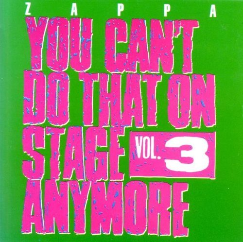 Zappa , Frank - You can't do that on stage anymore 3