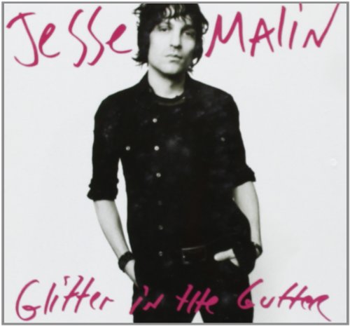 Jesse Malin - Glitter in the Gutter