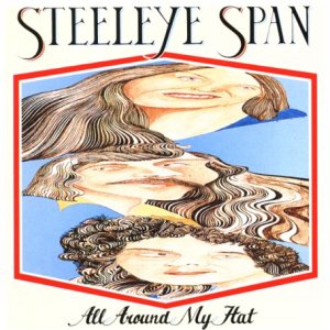 Steeleye Span - All Around My Hat