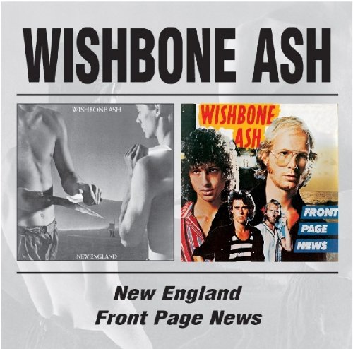 Wishbone Ash - New England/Front Page News