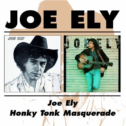 Joe Ely - Joe Ely/Honky Tonk Masquerade