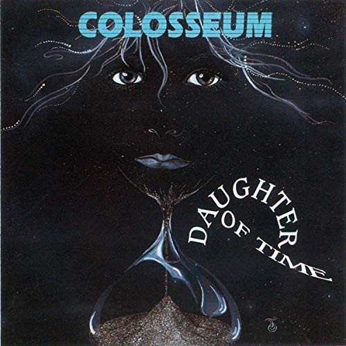 Colosseum - Daughter of time