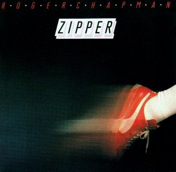 Chapman , Roger - Zipper (UK-Import)