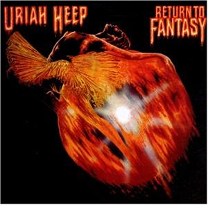 Uriah Heep - Return to fantasy (Remastered)