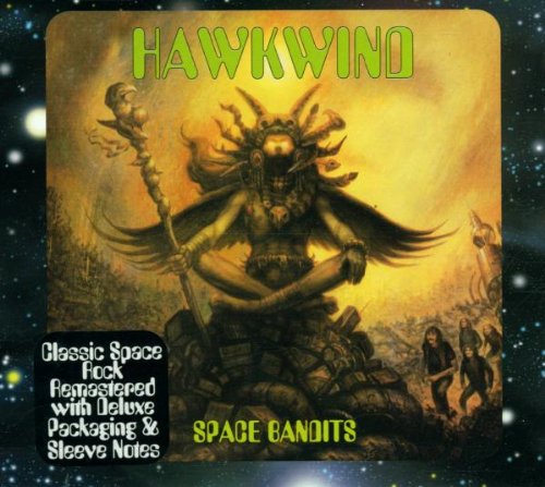 Hawkwind - Space Bandits (Remastered)