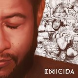 Emicida - About Kids, Hips, Nightmares and Homework