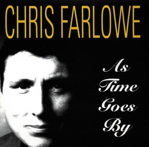 Farlowe , Chris - As Time Goes By