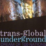 Transglobal Underground - Rejoice rejoice