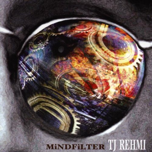 TJ Rehmi - Mindfilter