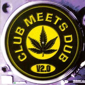 Sampler - Club Meets Dub V 2. 0