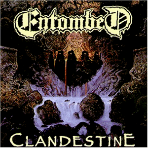 Entombed - Clandestine