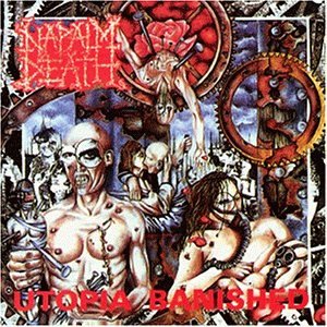 Napalm Death - Utopia Banished