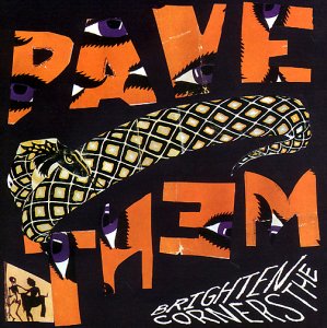 Pavement - Brighten the corners