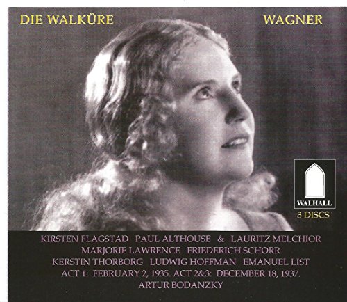 Wagner , Richard - Die Walküre (GA) (Act 1: 1935 / Act 2 & 3: 1937) (Flagstad, Althouse, Melchior, Lawrence, Schorr, Thorborg, Hoffmann, List, Bodanzky)