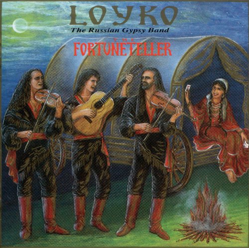 Loyko The Russian Gypsy Band - The Fortuneteller