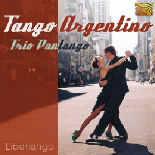 Trio Pantango - Tango Argentino-Libertango