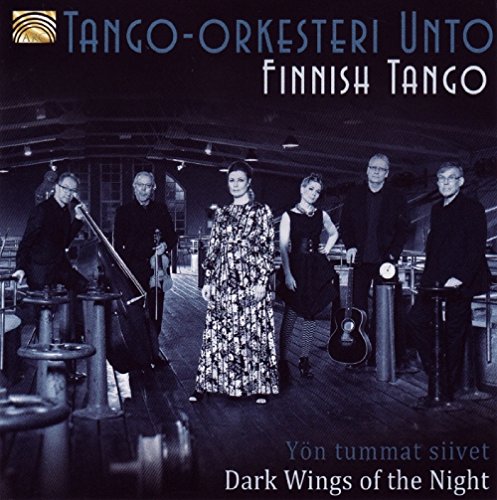 Tango-Orkesteri Unto - Yön Tummat Siivet - Dark Wings of the Night