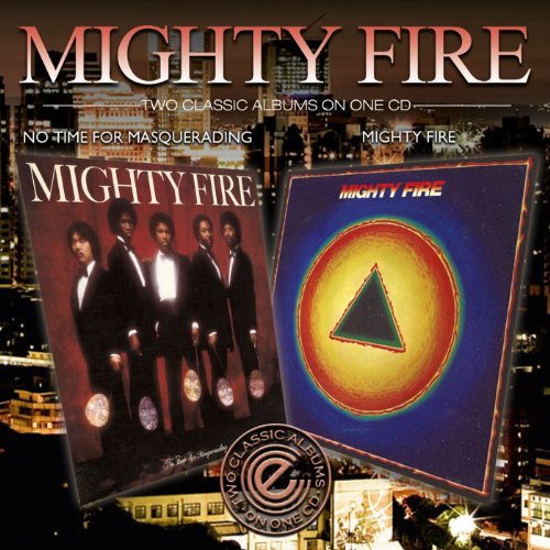 Mighty Fire - Time for Masquerading/Mighty Fire