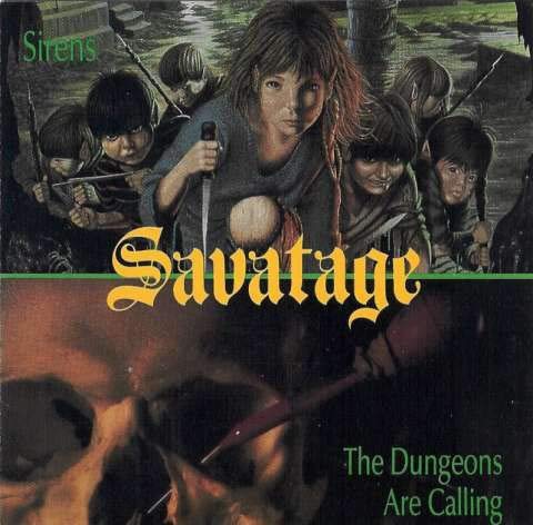 Savatage - Sirens / dungeons are calling