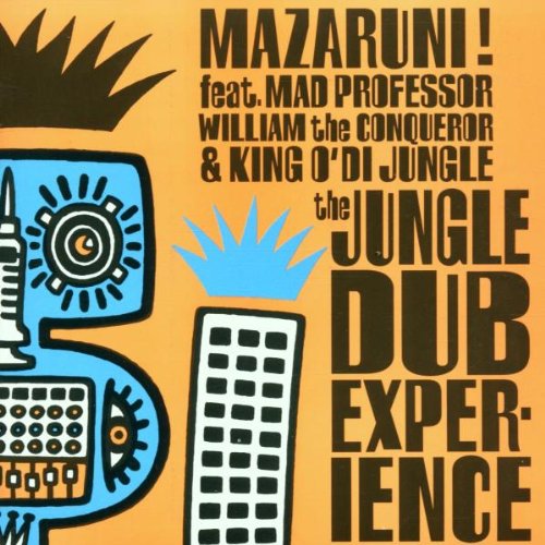  - Jungle Dub Experience