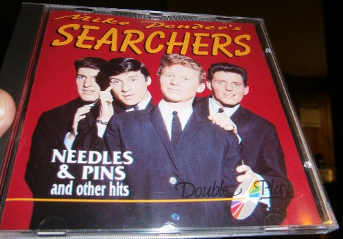 Mike Pender's Searchers - Needles & Pins And Other Hits