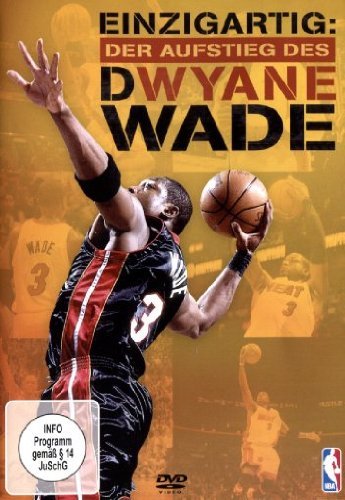  - NBA: Einzigartig - Der Aufstieg des Dwyane Wade