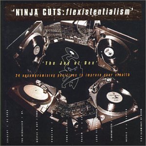 Sampler - Ninja Cuts: Flexistentialism - The Joy Of Dex (AUS-Import)