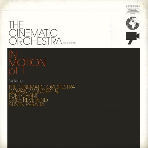 The Cinematic Orchestra Pres. - In Motion Part 1