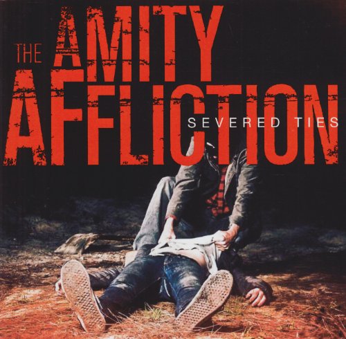 the Amity Affliction - Severed Ties