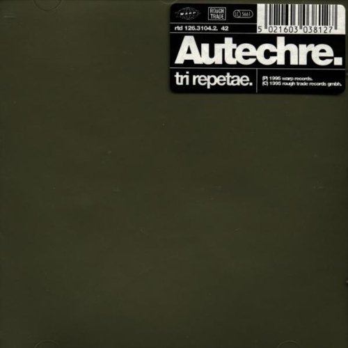 Autechre - Tri Repetae