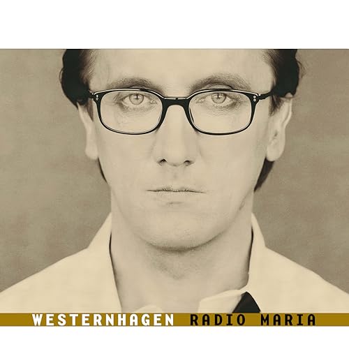 Westernhagen , Marius Müller - Radio Maria (2024 Remaster) (Limited Edition)