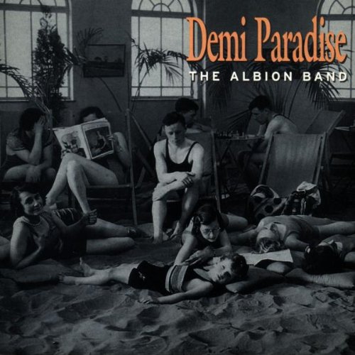 Albion Band , The - Demi Paradise