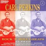 Perkins , Carl - Rock 'n' Roll Greats