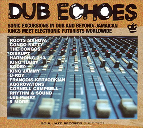 Sampler - Dub Echoes (presents by Soul Jazz Records)