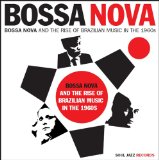  - Bossa Nova (And The Rise of Brazilian Music in the 1960s)