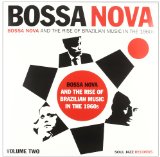  - Bossa Nova (1) And The Rise of Brazilian Music in the 1960s / 2LP [Vinyl LP]