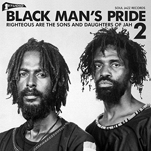 Soul Jazz Records Presents;Various - Black Man's Pride 2 (Studio One) - Righteous Are The Sons And Daughters Of Jah