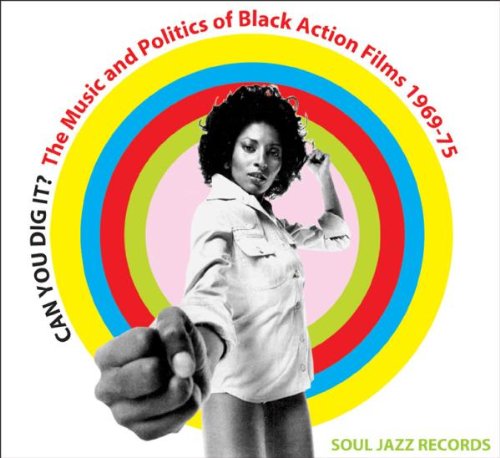 Sampler - Can you dig it? The music and politics of black action films 1968 - 1975