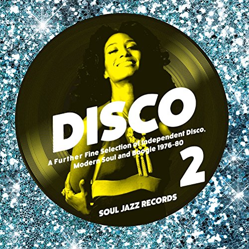  - DISCO 2: Independent Disco, Modern Soul and Boogie 1976-80