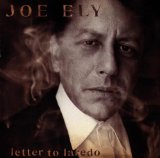 Joe Ely - Live at Liberty Lunch