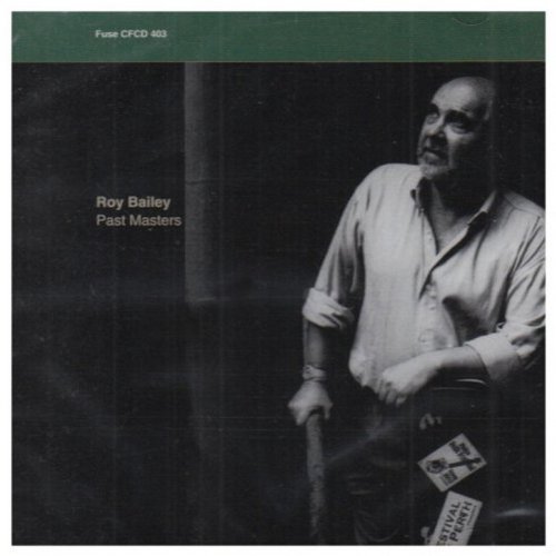 Bailey , Roy - Past Masters