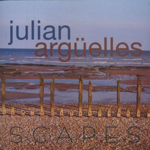 Arguelles , Julian - Scapes