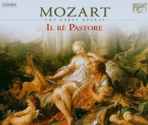 Mozart , Wolfgang Amadeus - The Early Operas: Il Re Pastore (Zomer, van der Heyden, Reijans, Grigorev, Patacca, Polman, Borgstede, Wentz, Musica Ad Rhenum)