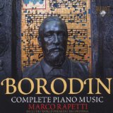  - Borodin: Complete Chamber Music