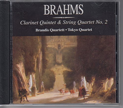 Brahms , Johannes - Clarinet Quintet & String Quartet No. 2 (Brandis Quartett, Tokyo Quartet)