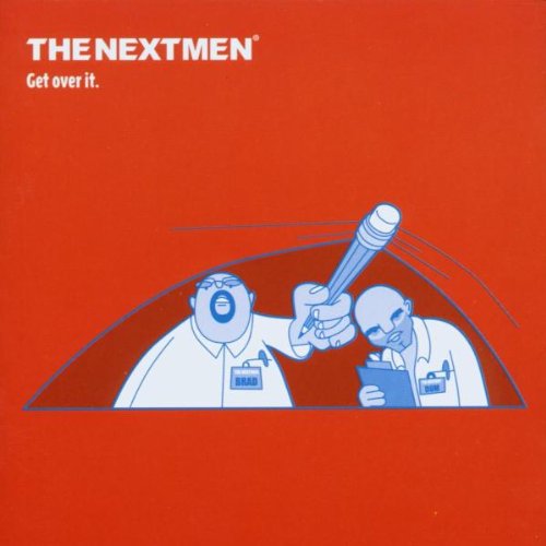 the Nextmen - Get Over It