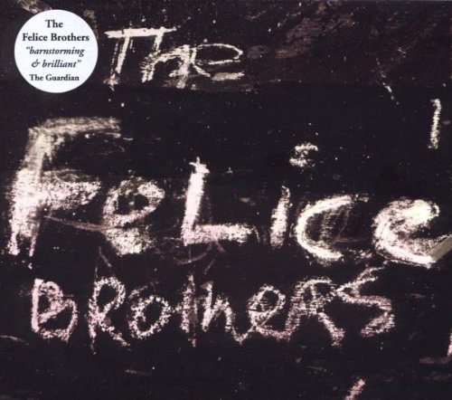 Felice Brothers , The - The Felice Brothers