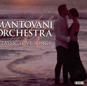 Mantovani Orchestra - Classic Love Songs